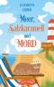 [Lenas Café 05] • Meer, Salzkaramell und Mord